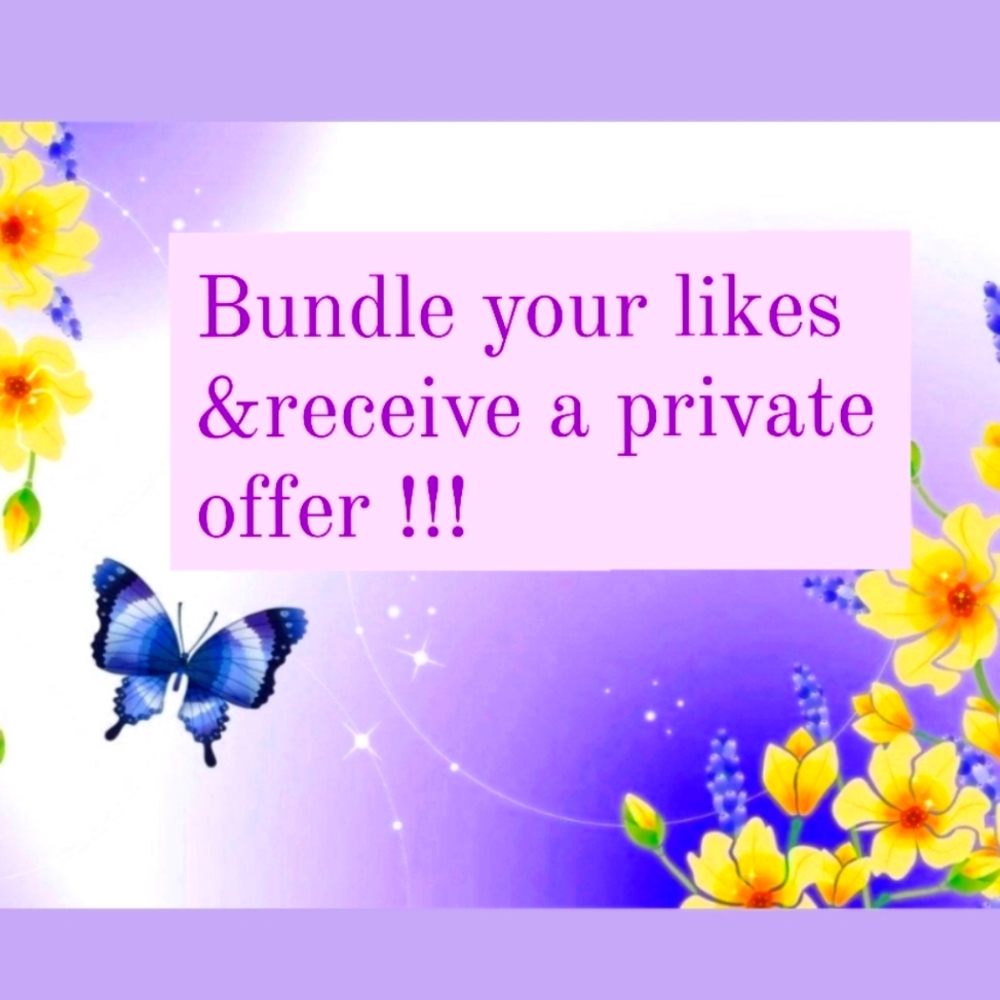 Bundle your likes and receive a private offer!